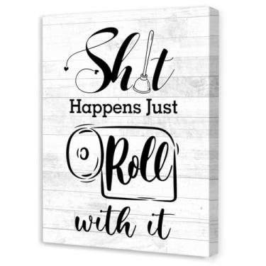 Imagem de OTINGQD Arte engraçada de parede de banheiro, citações humorísticas de banheiro Shlt Happens Just Roll with It, decoração de parede de lona para banheiro, banheiro