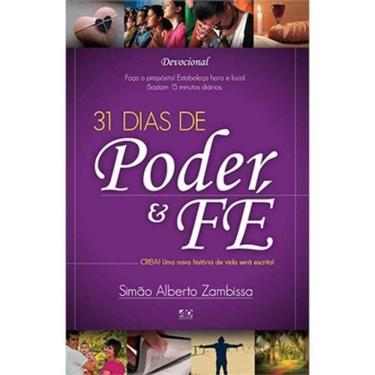 Imagem de 31 Dias De Poder E Fe: Creia! Uma Nova Historia De