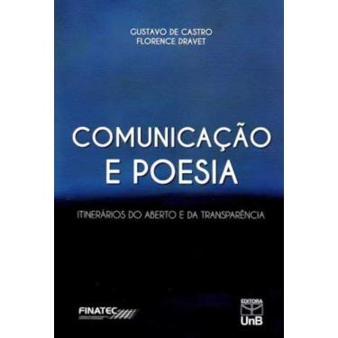 Imagem de Comunicacao E Poesia: Itinerarios Do Aberto E Da T