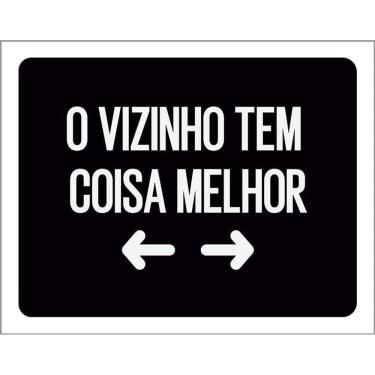 Imagem de Kit 3 Placas Decorativa O Vizinho Tem Coisa Melhor