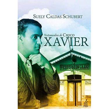 Imagem de Testemunhos de Chico Xavier - Feb