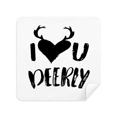 Imagem de DIYthinker Pano de limpeza de tela I Love You Deerly Quote Style tecido de camurça, 2 peças
