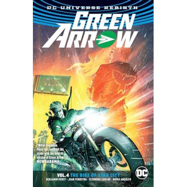 Imagem de Green Arrow Vol. 4: The Rise of Star City (Rebirth)