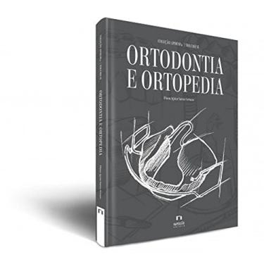 Imagem de Ortodontia E Ortopedia - Volume 6. Coleção APDESP