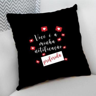 Imagem de Almofada Decorativa Cheia c/ Zíper 40x40 Presente Você é minha notific