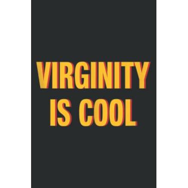 Imagem de Virginity Is Cool Chaste Meme: FLOWER JOURNAL: 6" x 9", 110 Pages, Lined Writing Notebook, White Lined Paper, Journal Notes for Memos, Meetings, ... Artists, and Students.