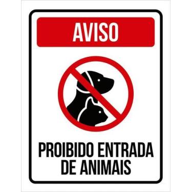 Imagem de Placa Proibido Entrada De Animais Placa De Sinalização 36X46 - Sinaliz