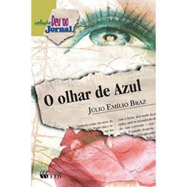 Imagem de Olhar De Azul (Deu No Jornal), O