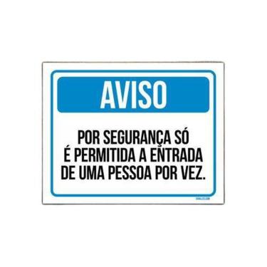 Imagem de Placa Sinalização Aviso Entrada Uma Pessoa Por Vez 36X46