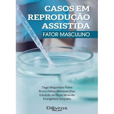 Imagem de Casos Em Reprodução Assistida: Fator Masculino - DI LIVROS EDITORA LTD