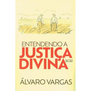 Imagem de Entendendo a Justiça Divina - Livro Doutrinário - EME