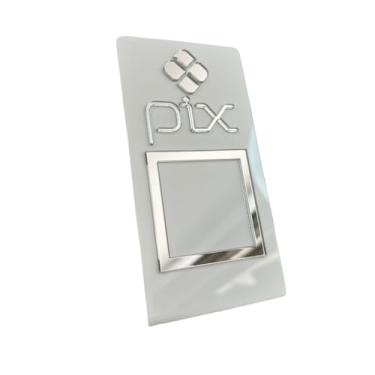 Imagem de Placa Display Pix C/Base Mesa Balcão Pagamento Qr Corde Acrilico(PRATA)