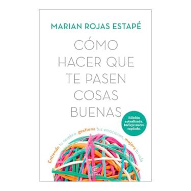 Imagem de Cómo hacer que te pasen cosas buenas TD Nueva edición Pasta dura – 21 julio 2023