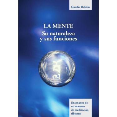 Imagem de La mente, su naturaleza y sus funciones_G.Rabten - Espanhol