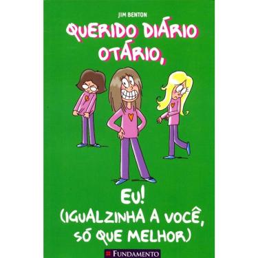 Imagem de Querido Diário Otário #12 - Eu! (Igualzinha A Você, Só Que Melhor)