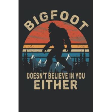 Imagem de O Pé Grande também não acredita em você: caderno, brochura, diário forrado, 120 páginas, (6 x 9 polegadas) branco