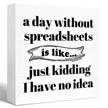 Imagem de SJNH Placa de Caixa de Madeira Engraçada para Escritório Um Dia Sem Planilhas É Como Placa de Bloco de Madeira Decoração de Mesa Engraçada para Escritório Em Casa Decoração de Mesa5"X5"X1",Um Dia Sem