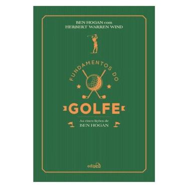 Imagem de Fundamentos Do Golfe: As Cinco Lições De Ben Hogan