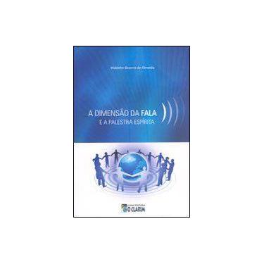 Imagem de A Dimensão da Fala e a Palestra Espírita