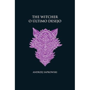 Imagem de Livro - O último desejo -The Witcher - (capa dura)