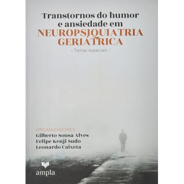 Imagem de Transtornos do Humor e Ansiedade em Neuropsiquiatria Geriatrica - Port