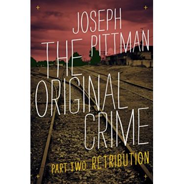 Imagem de The Original Crime: Retribution (English Edition)