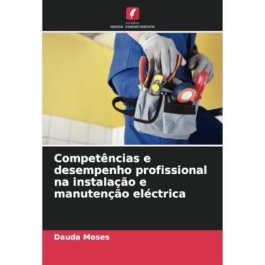 Imagem de Competências e desempenho profissional na instalação e manutenção eléctrica