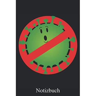 Imagem de Notizbuch - Anti Virus: Virus Verbot Schild Notizheft, Schreibheft, Tagebuch (Taschenbuch ca. DIN A 5 Format Liniert) von JOHN ROMEO
