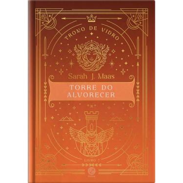 Imagem de Livro - Trono de Vidro: Torre do alvorecer (Vol. 7 Edição Especial)
