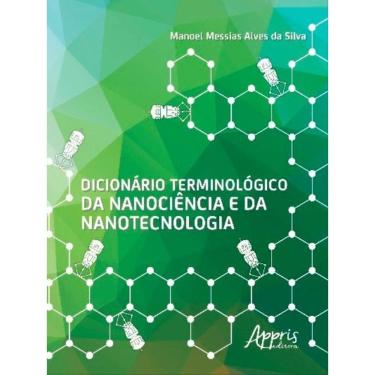 Imagem de Dicionário Terminológico Da Nanociência E Da Nanotecnologia