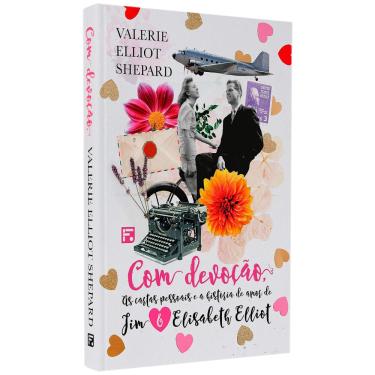 Imagem de Com Devoção Valerie Elliot Shepard