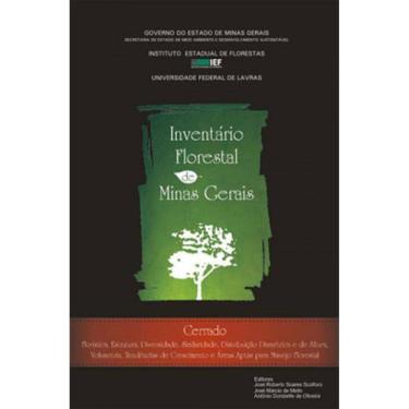 Imagem de Inventário Florestal De Minas Gerais - Cerrado - Florística, Estrutura, Diversidade, Similaridade, D