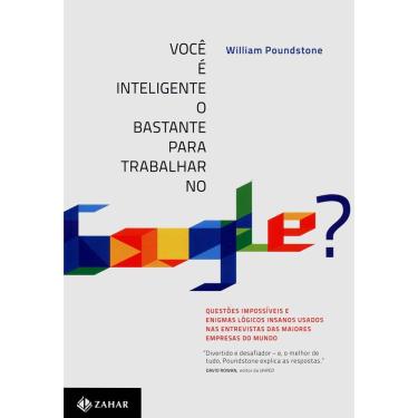 Imagem de Livro - Você é Inteligente o Bastante Para Trabalhar no Google? William Poundstone