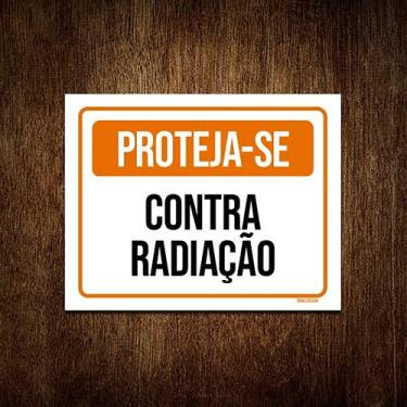 Imagem de Placa De Sinalização - Proteja-se Contra Radiação 36x46