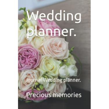 Imagem de Wedding planner.: Journal Wedding planner.