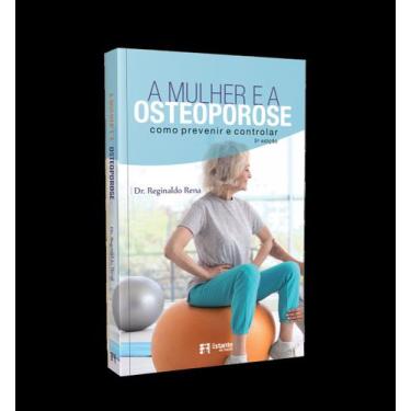Imagem de Livro - A Mulher E A Osteoporose