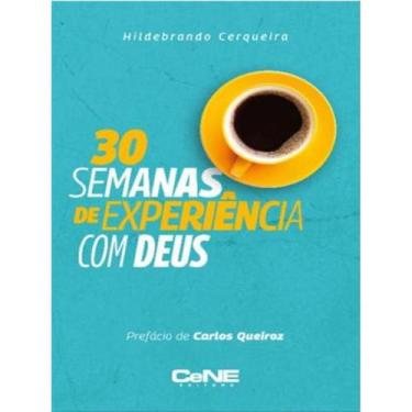 Imagem de 30 semanas de experiência com deus - CENE EDITORA
