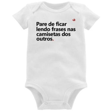 Imagem de Body Bebê Pare de ficar lendo frases nas camisetas dos outros - Foca n