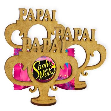 Imagem de Suporte MDF Porta Bombom Papai  Formato de Troféu  9,7x12cm  Para Sonh