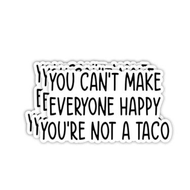 Imagem de Adesivo You Can't Make Everyone Happy You're Not A Taco com frases sarcásticas engraçadas citações inspiradoras decalque de vinil para Tumbler Laptop Kindle Garrafas de água Tablet Livros Telefone