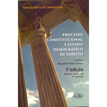 Imagem de Processo constitucional e estado dem. de direito - DEL REY LIVRARIA E 