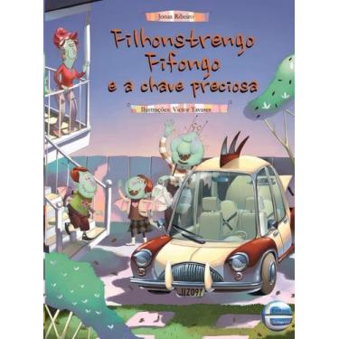 Imagem de Filhonstrengo Fifongo e a Chave Preciosa - ELEMENTAR EDITORA, Sortido
