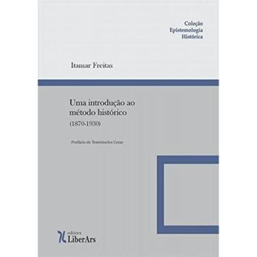 Imagem de Uma Introducao Ao Metodo Historico