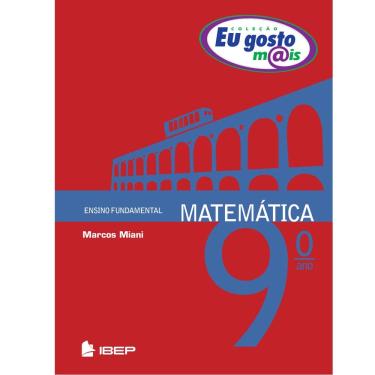 Imagem de Livro - Eu Gosto Mais - Matemática - 9º Ano/8ª Série do Ensino Fundamental - Marcos Miani