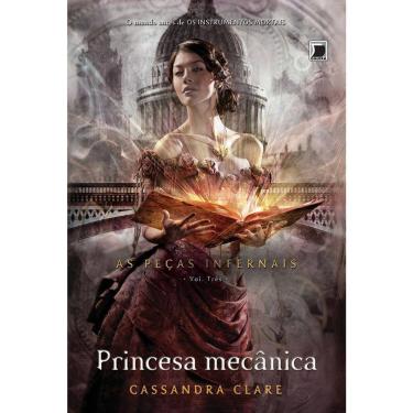 Imagem de As Peças Infernais - Vol 3 - Princesa Mecânica