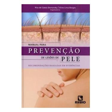 Imagem de MANUAL PARA PREVENÇÃO DE LESÕES DE PELE - Rubio