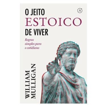 Imagem de O Jeito Estoico De Viver