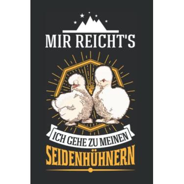 Imagem de Seidenhuhn Tagesplaner: Mir reicht's Ich gehe zu meinen Seidenhühnern/Kalender 2023 & 2024 / Wochenplaner Tagesplaner Planer/Planungsbuch To-Do-Liste / 6x9 Zoll / 100 ausfüllbare Seiten