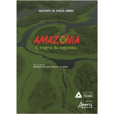 Imagem de Amazonia, o Enigma da Seguranca