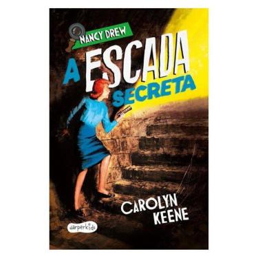 Imagem de Nancy Drew: A Escada Secreta – Segundo Volume Da Clássica Série De Mistério Infantojuvenil